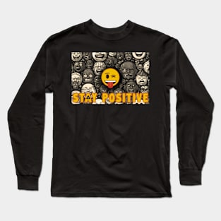 Stay positive emoji Long Sleeve T-Shirt